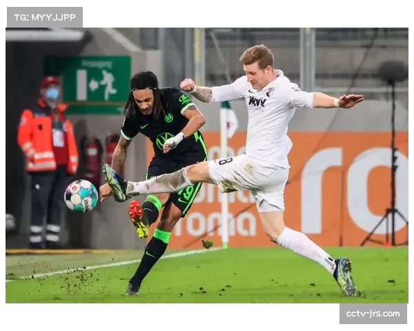 奥格斯堡三球击退沃尔夫斯堡成功止颓重拾信心迎来反弹曙光 奥格斯堡三球击退沃尔夫斯堡成功止颓重拾信心迎来反弹曙光